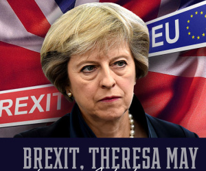 Brexit, Theresa May và cuộc họp thượng đỉnh định mệnh ở Brussels