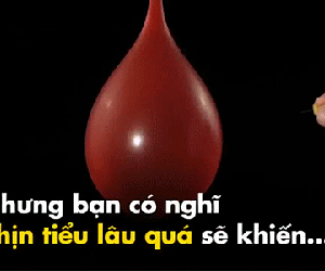 Video Nhịn tiểu quá lâu sẽ bị nổ bàng quang?