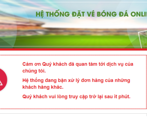 Sập cả 4 trang bán vé online trận Việt Nam - Philippines chỉ sau ít phút mở bán