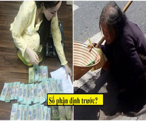 Con người sinh ra đã được định trước số phận giàu – nghèo, sướng – khổ đúng hay sai?