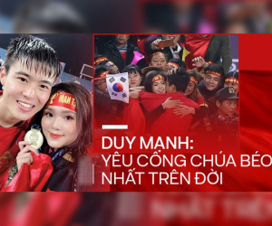 'Bạn trai nhà người ta' Duy Mạnh: Chiến thắng, vinh quang hay mọi điều tốt đẹp nhất đều dành tặng bạn gái