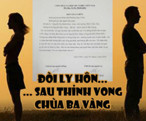 Vụ 'vong báo oán' chùa Ba Vàng: Đòi ly hôn sau màn thỉnh vong