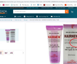 Sendo, Lazada, Shopee... bán dầu gội chống gàu HairNew chứa chất cấm cho người tiêu dùng