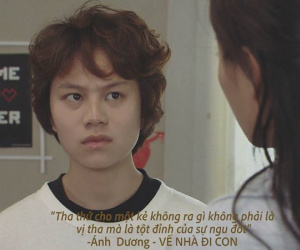 Cư dân mạng phát cuồng với câu nói 'chất phát ngất' của Ánh Dương trong Về nhà đi con
