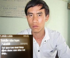 Hiếp dâm thiếu nữ, "yêu râu xanh" nhắn tin khoe chiến tích