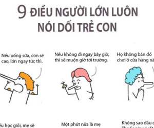 9 điều người lớn luôn nói dối trẻ con