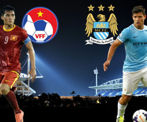 Vé xem trận Việt Nam-Man City được bán ngày 19/7