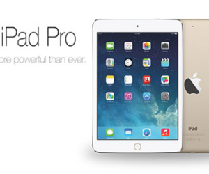 iPad Pro có thể ra mắt cùng iPhone 6S ngày 9/9