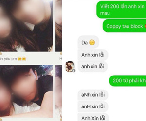 Giận dỗi, cô nàng bắt bạn trai "Nói 200 lời xin lỗi, không được copy, không được trùng"