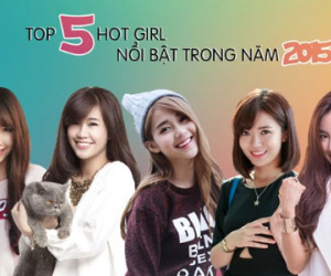 5 hot girl nổi bật trong năm 2015