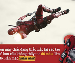 Những câu nói bất hủ trong bựa phẩm "Deadpool"
