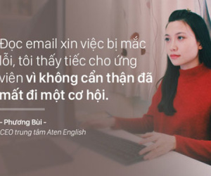 Nhà tuyển dụng: "Tôi xót xa cho mười mấy năm học của các bạn khi nhận được những email xin việc đầy lỗi"