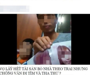 Vợ ôm tiền theo trai, chồng quay clip khuyên quay về
