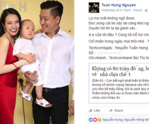 Vợ mới sinh con thứ 2, Tuấn Hưng kêu gọi "500 anh em" làm từ thiện