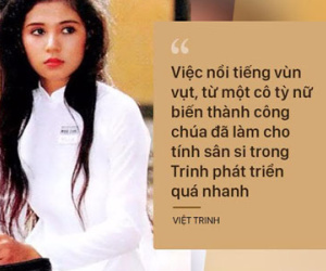 Việt Trinh: Khi nổi tiếng, tôi chèn ép, trả thù người khác và gặp phải quả báo!