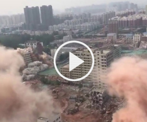 Video: Choáng với cảnh 36 tòa nhà chọc trời sập trong 20 giây ở Trung Quốc