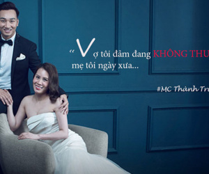 MC Thành Trung: "Tôi không lấy vợ về để ăn chơi, trưng diện"