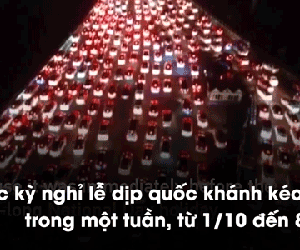 Video: Tắc đường - "Đặc sản" của dịp quốc khánh Trung Quốc