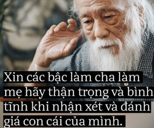 6 điều giá trị thầy Văn Như Cương nhắn gửi đến các bậc cha mẹ khi dạy con mà ai cũng cần biết