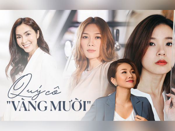 Những quý cô 'vàng mười' của showbiz Việt: Đẹp người, đẹp nết ai cũng ưng