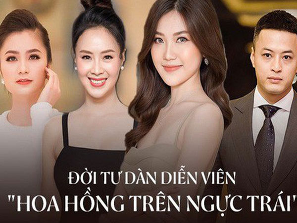 Đời tư của dàn diễn viên 'Hoa hồng trên ngực trái': Kẻ tự hào làm 'Tuesday', người hết Thủ khoa lại đến gia sản kếch xù