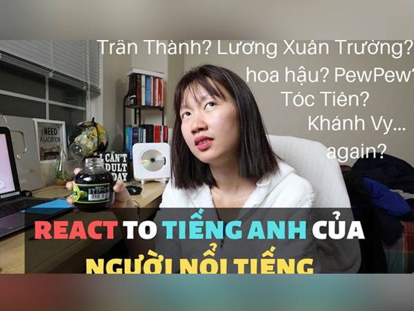 Vlogger IELTS 9.0 'bóc mẽ' tiếng Anh của hàng loạt hoa hậu, MC, ca sĩ, hotgirl và cầu thủ nổi tiếng Việt Nam