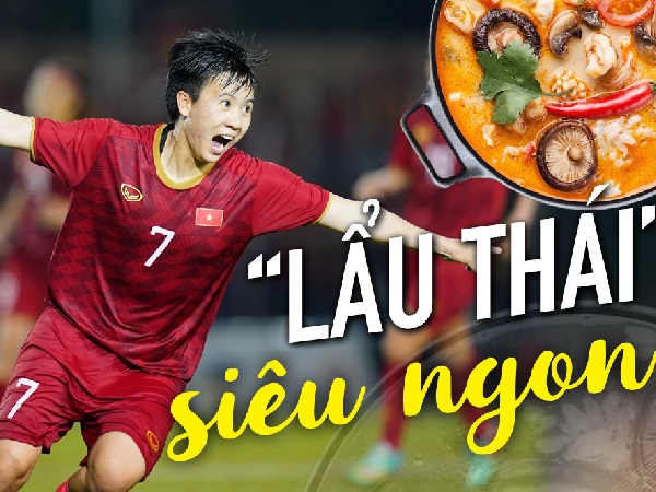 Tiền đạo nữ Việt Nam: 'Lẩu Thái cay nhưng ngon quá mọi người ơi!'