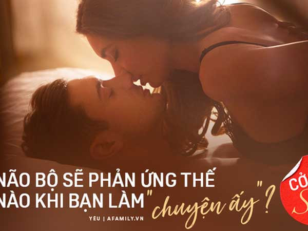 Không chỉ giúp cải thiện trí nhớ, 'chuyện ấy' còn có tới 4 tác động kỳ diệu khác đến não bộ của bạn