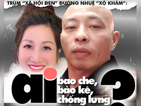 Trùm 'xã hội đen' Đường Nhuệ 'xộ khám': Ai bao che, bảo kê, chống lưng?