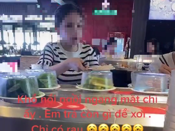 Đăng đàn than vãn ăn lẩu băng chuyền nhưng người đối diện 'cướp' hết thịt chỉ còn rau, cô nàng bị dân mạng mắng té tát