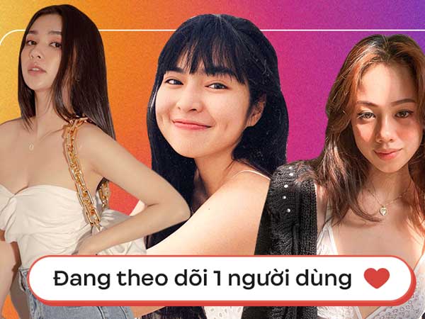 Hội gái xinh nghĩ gì về trend 'anh chỉ follow mình em trên Instagram'?