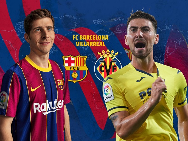 Barca vs Villarreal: Cạm bẫy trên sân nhà