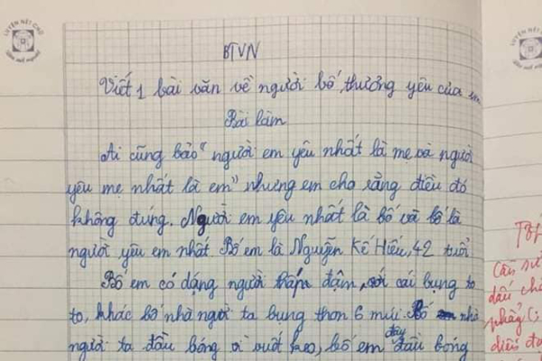 Bài văn tả bố điểm 10 nhưng khiến dân tình cười ngất vì màn 'tố cáo' chân thật