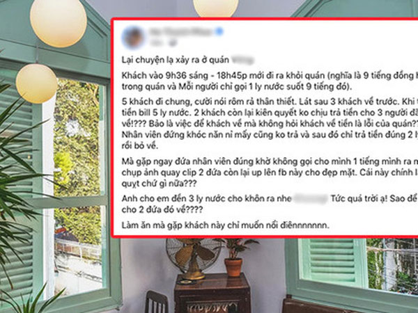 Cùng ngồi cafe cười nói rôm rả suốt 9 tiếng, 3 người về trước, 2 người còn lại nhất quyết không trả tiền: Tình bạn này chắc bền?