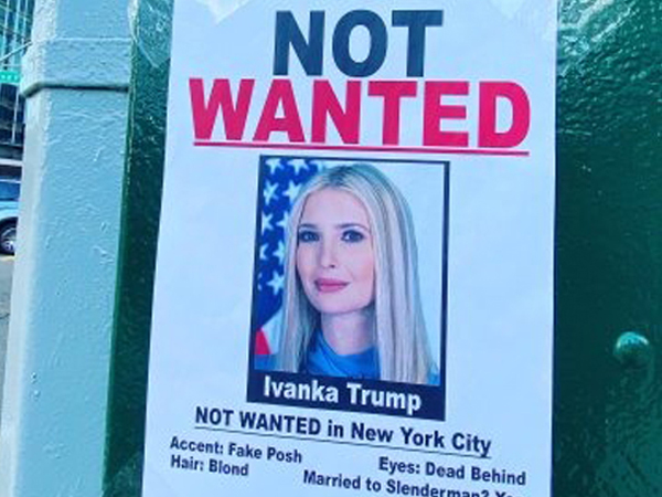 Poster 'không chào đón Ivanka' xuất hiện khắp New York