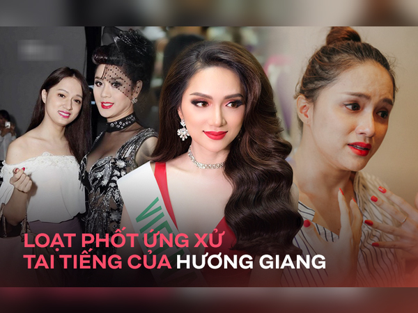 Hương Giang và loạt phốt ứng xử: Vô lễ với tiền bối, gọi tên Lâm Khánh Chi và sốc nhất là drama căng chưa từng có với antifan