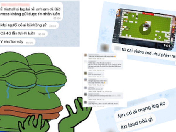 Wi-Fi, 4G Viettel bỗng 'lag' cực mạnh, cư dân mạng 'dậy sóng'