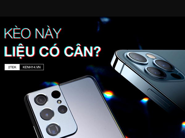 Samsung vừa trình làng Galaxy S21 Ultra với cực nhiều nâng cấp, nhưng bấy nhiêu đó có đủ để đánh đổ ngôi vương của iPhone 12 Pro Max?