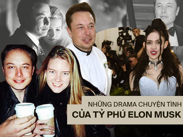 Đường tình duyên đặc sắc như phim của tỷ phú lập dị Elon Musk: Đầy đủ tình tiết thanh xuân vườn trường, drama showbiz kể mãi không hết
