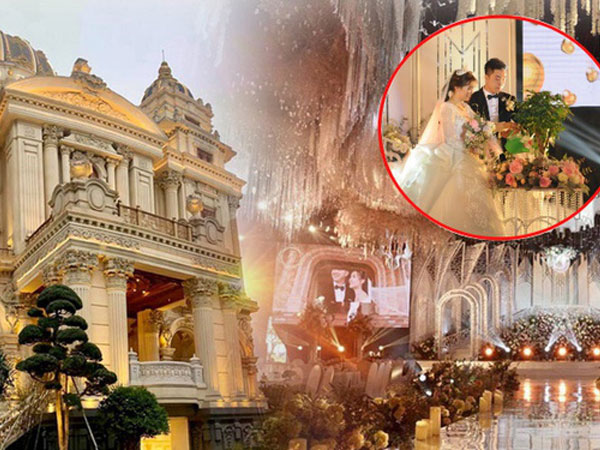 Chân dung cô dâu chú rể 'trâm anh thế phiệt' trong đám cưới khủng tại lâu đài dát vàng ở Ninh Bình
