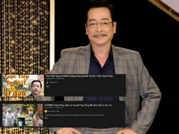 YouTube tràn ngập những video câu view phản cảm với tựa đề gây sốc về sự ra đi của NSND Hoàng Dũng