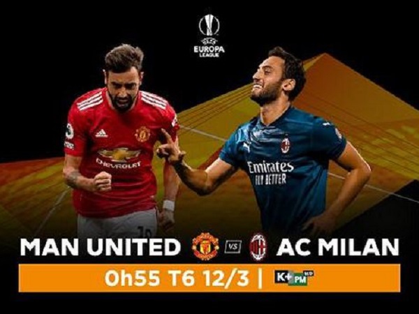 Lịch thi đấu vòng 1/8 Europa League đêm nay: MU đại chiến AC Milan, Arsenal tìm lại mạch thắng