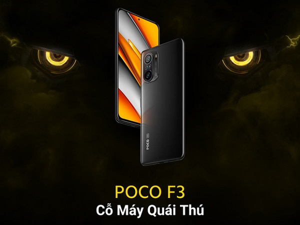 POCO F3 ra mắt tại Việt Nam, được ví là 'cỗ máy quái thú' với thông số khủng, nhưng 'giá mềm' đến bất ngờ!