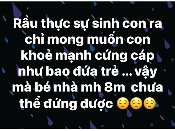 Đăng đàn than vãn vì con 8 tháng chưa biết đứng, mẹ trẻ nhận được câu trả lời khiến dân tình cười ná thở