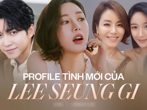 Profile bạn gái mới của Lee Seung Gi: Con gái 'Mama Chuê' quyền lực, sự nghiệp mờ nhạt nhưng nhan sắc đúng chuẩn Hoa hậu