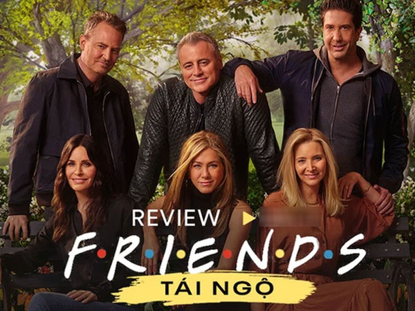 Friends tập đặc biệt sau 27 năm: Xúc động nhưng vẫn còn hụt hẫng, mời cả BTS nhưng 'cố quá thành quá cố'