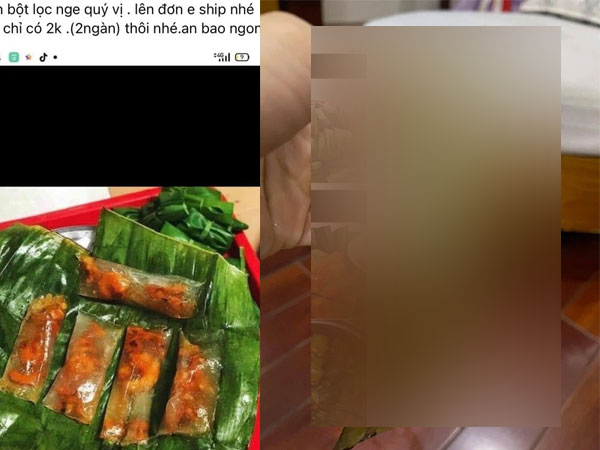 Thấy quảng cáo bánh bột lọc chỉ 2k/cái, cô gái ham hố đặt về ăn nhưng lúc mở ra mới 'sốc nặng' vì lý do này