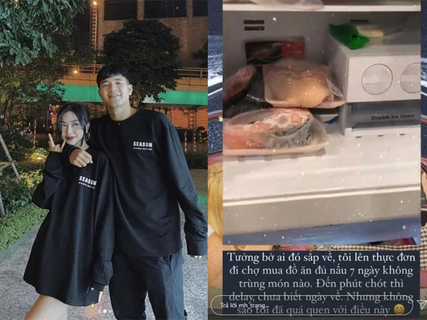Bạn gái Hà Đức Chinh chất đồ ăn đầy tủ lạnh mừng ngày gặp người yêu, nhưng đành ngậm ngùi vì 'delay'