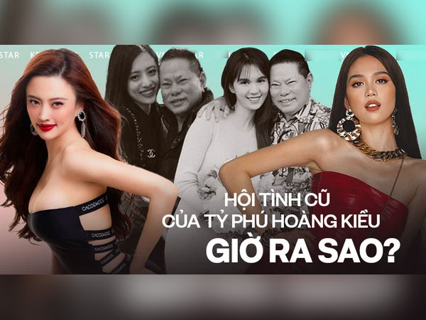 3 mỹ nhân vướng drama tình ái với tỷ phú Hoàng Kiều: Ngọc Trinh bị đá vì bắt cá 2 tay, đòi xế 20 tỷ, 1 Hoa hậu được yêu tới mức suýt cưới