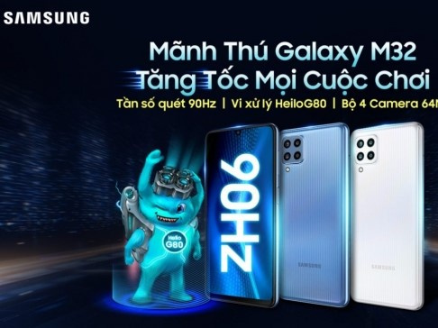 Samsung ra mắt 'Mãnh thú' Galaxy M32, tăng tốc mọi 'cuộc chơi' cho người dùng